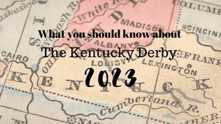 What you need to know for The Kentucky Derby 2023 - The Hat Hive